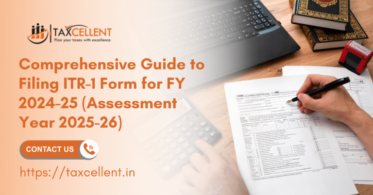 Guide to Filing ITR-1 for FY 2024-25 (Assessment Year 2025-26)