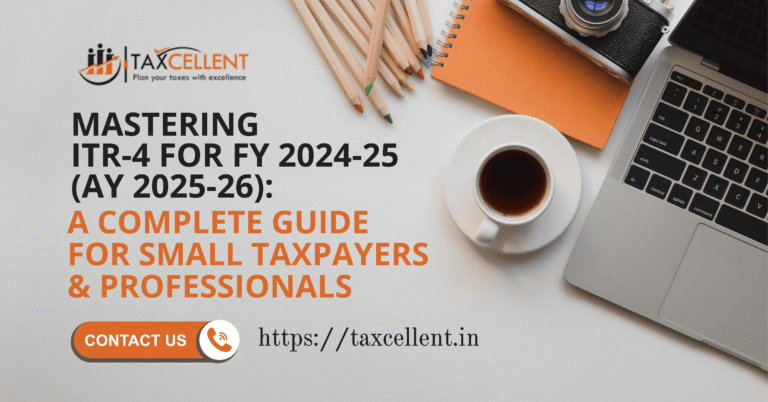 ITR-4 for FY 2024-25 (AY 2025-26)