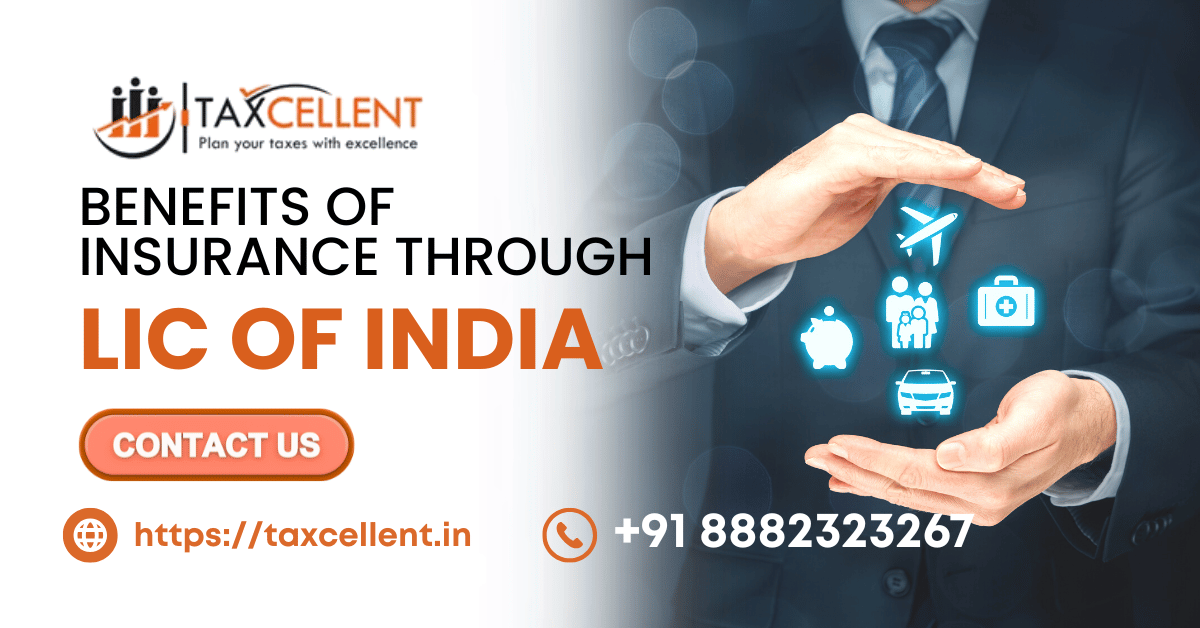 Benefits of Insurance Through LIC of India
