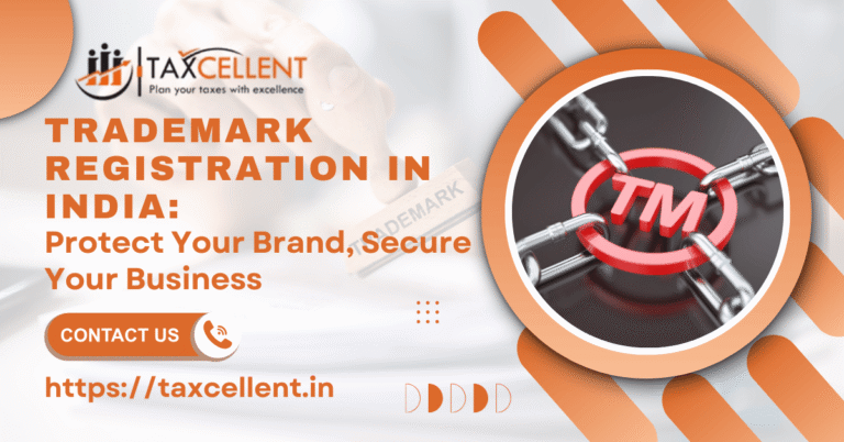 Trademark Registration in India: Protect Your Brand, Secure Your Business
