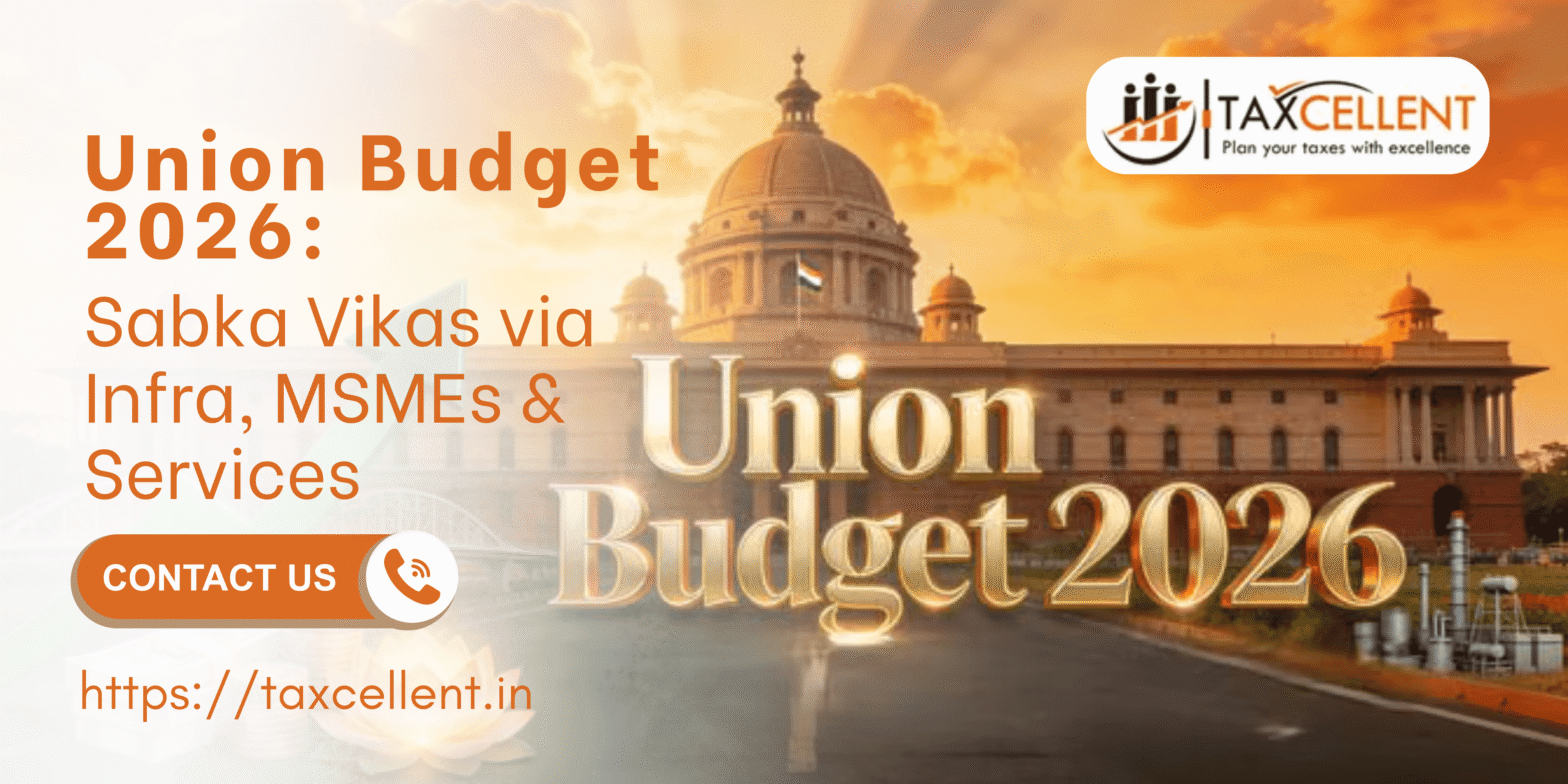 Union Budget 2026: Sabka Vikas via Infra, MSMEs & Services