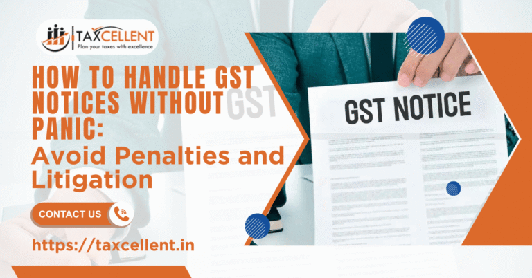 How to Handle GST Notices Without Panic: Avoid Penalties and Litigation