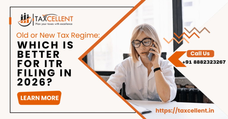 Old or New Tax Regime: Which is Better for ITR Filing in 2026?