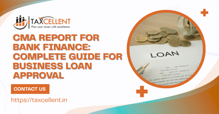 CMA Report for Bank Finance: Complete Guide for Business Loan Approval