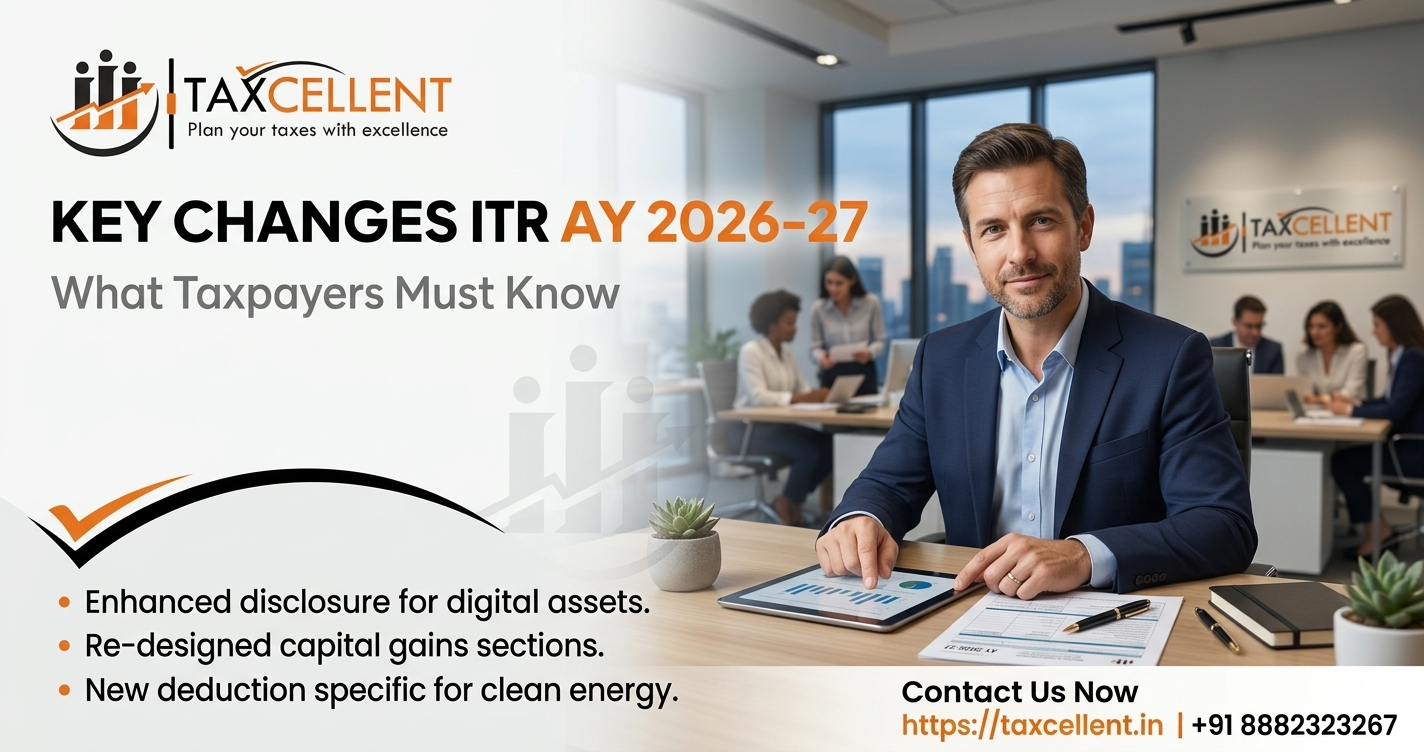 Key Changes in ITR Forms for AY 2026-27: What Taxpayers Must Know