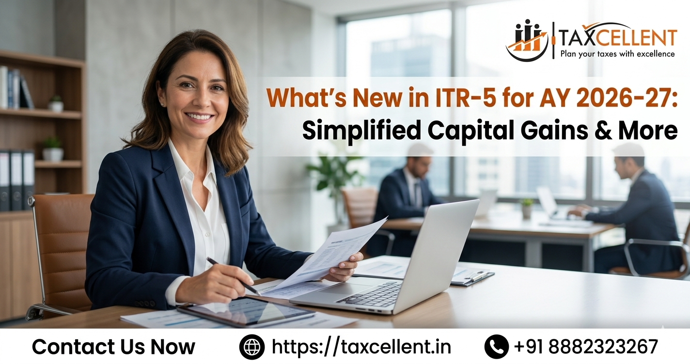 What’s New in ITR-5 for AY 2026-27: Simplified Capital Gains & More