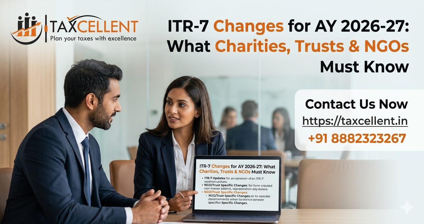 ITR-7 Changes for AY 2026-27: What Charities, Trusts & NGOs Must Know