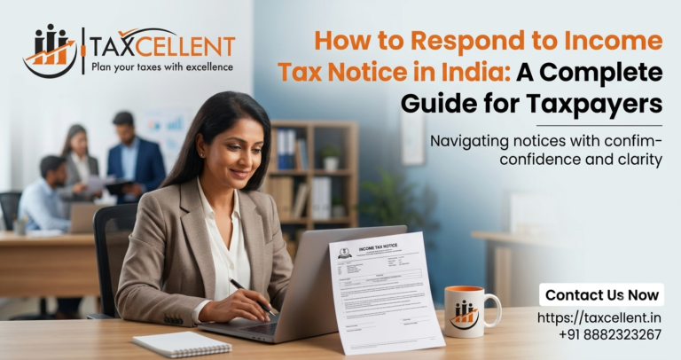 How to Respond to Income Tax Notice in India: A Complete Guide for Taxpayers