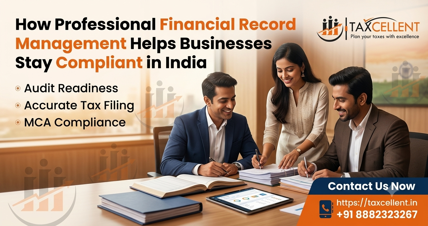 How Professional Financial Record Management Helps Businesses Stay Compliant in India