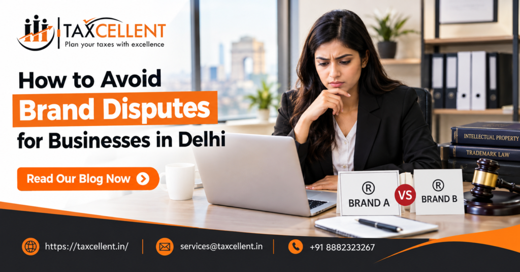 How to Avoid Brand Disputes for Businesses in Delhi