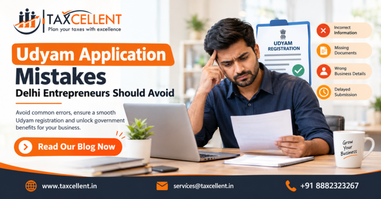 Udyam Application Mistakes Delhi Entrepreneurs Should Avoid